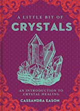 BLITCRY - Little Bit of Crystals (hc) by Cassandra Eason